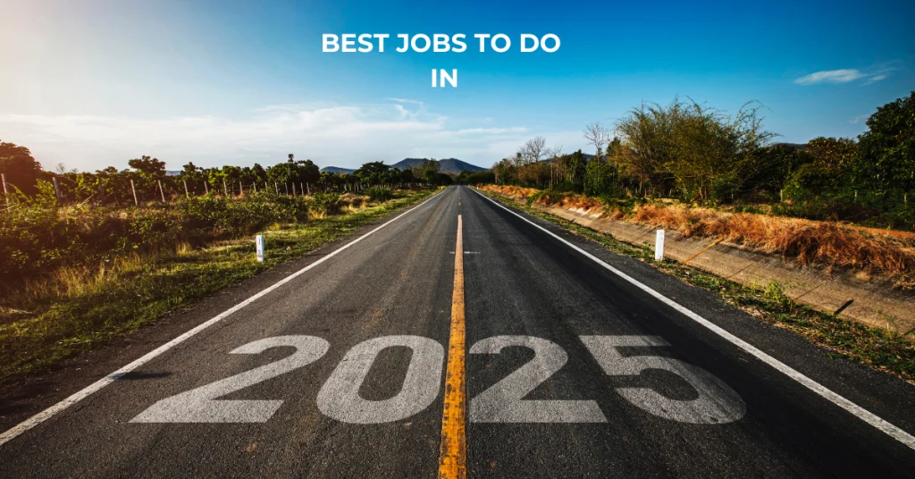 2025 Job Market Trends & Best Careers